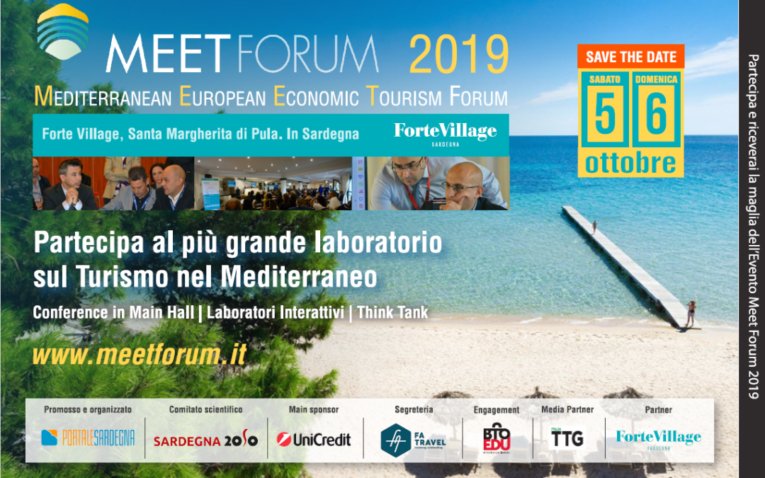 Meet Forum 2019: il più grande laboratorio sul Turismo del Mediterraneo |Forte Village 5-6 ottobre